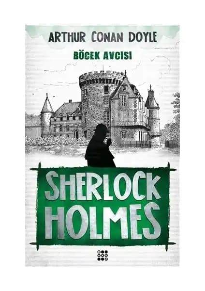 Sherlock Holmes - Böcek Avcısı: Detaylı İnceleme ve Edebi Değerlendirme