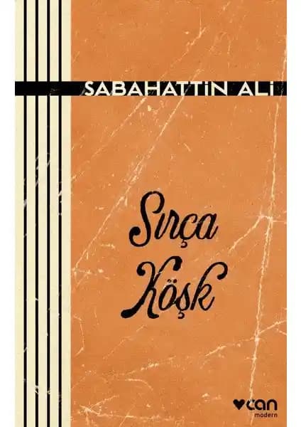 Sırça Köşk Sabahattin Ali'nin Edebiyatındaki Derinlikli Hikayesi ve Temaları