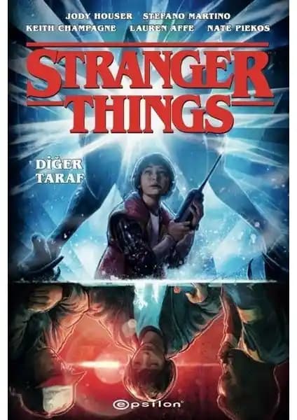 Stranger Things: Diğer Taraf Çizgi Romanı İncelemesi ve Detaylı Analiz