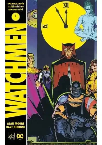 Watchmen Alan Moore'un Eşsiz Çizgi Romanı Türkiye Baskısı Detaylı İnceleme ve Yorumlar