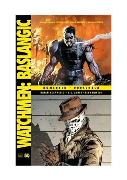 Watchmen Başlangıç: Komedyen ve Rorschach'ın Köken Hikâyeleri Üzerine Detaylı Bir İnceleme