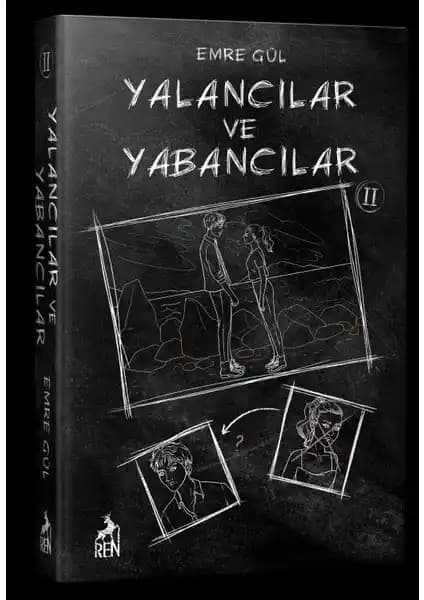 Yalancılar ve Yabancılar İki Ciltlik Roman Serisi Emre Gül'ün Derinlikli Eserleri