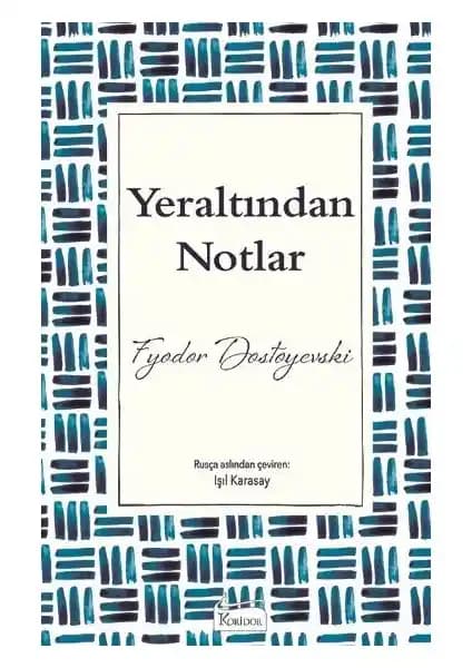 Yeraltından Notlar Bez Ciltli - Dostoyevski'nin Derinlikli Eseri ve Koleksiyon Parçası