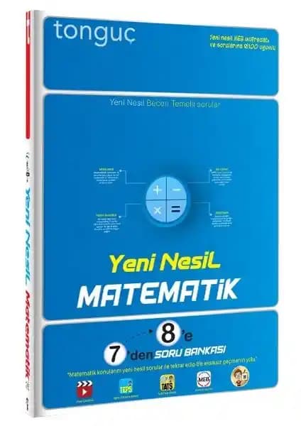 Tonguç Akademi Yeni Nesil Matematik 7'den 8'e Soru Bankası: LGS İçin Mantık ve Uygulama