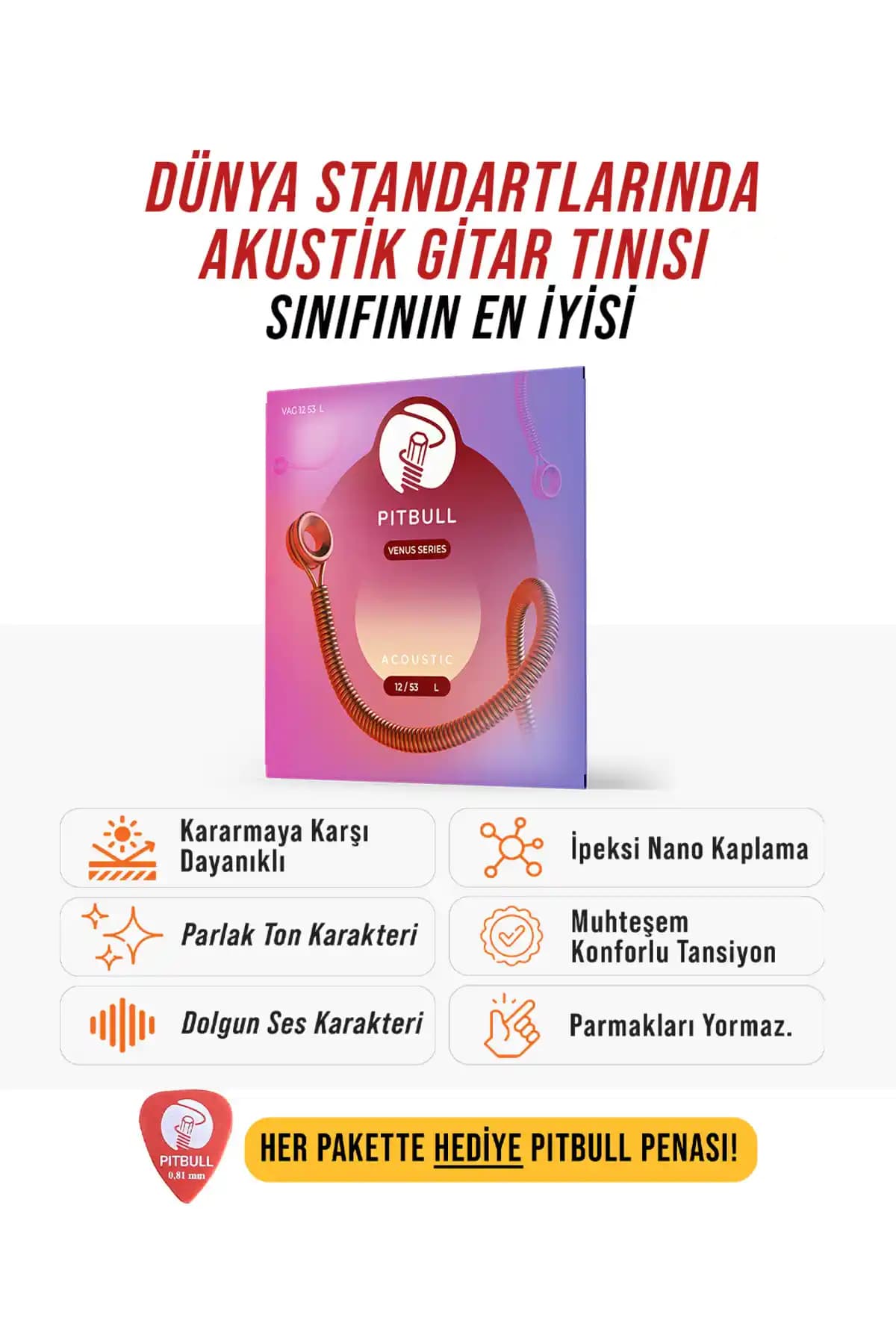 Pitbull Strings Venüs Seri Akustik Gitar Telleri 12-53L yüksek kalite ve dayanıklılık sunar