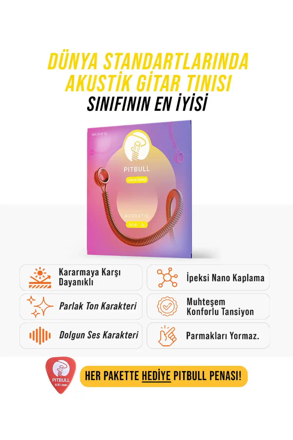 Pitbull Strings Venüs Seri Akustik Gitar Telleri Dayanıklı ve Yüksek Performans Sağlayan Ürün
