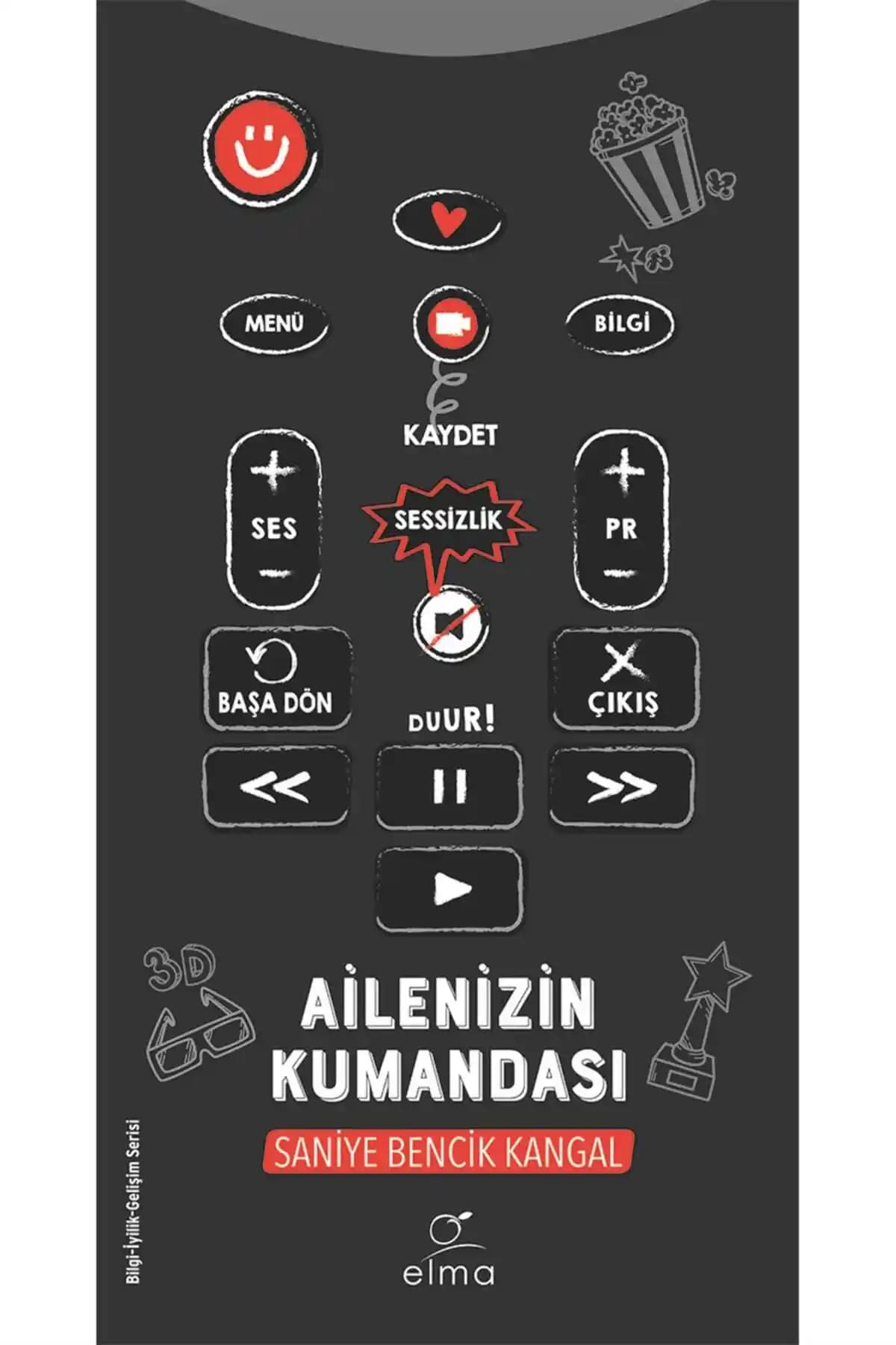 Ailenizin Kumandası: Aile İçi İletişimde Doğru Davranışları Yönlendiren Rehber