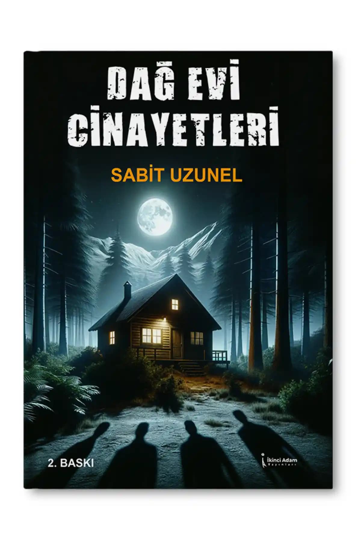 Dağ Evi Cinayetleri: Sabit Uzunel'in 2023 Korku-Gerilim Romanı İncelemesi