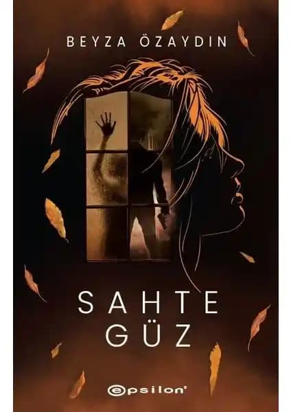 Epsilon Yayınevi Kitapları Karşılaştırması: Sahte Güz ve Açık Yaralar ve Dikiş İzleri