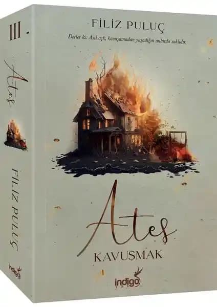İndigo Kitap Ateş 3 ve Ulaşmak Ciltli ve Ciltsiz Versiyonlarının Karşılaştırması