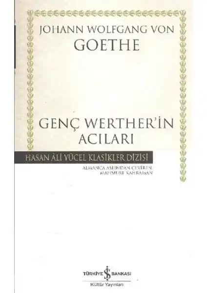 İş Bankası Kültür Yayınları Eserleri Karşılaştırması: Genç Werther ve Hamlet Analizi