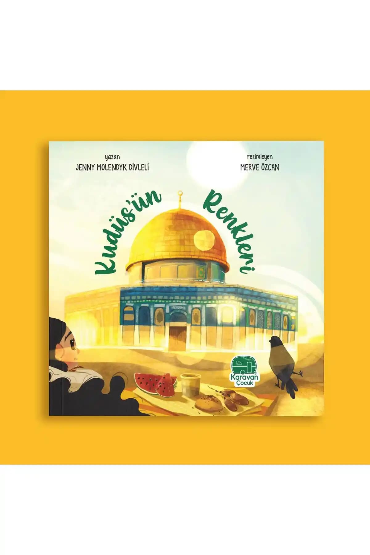 Kudüs'ün Renkleri: Çocuklar İçin Kültürel ve Görsel Zenginlikler Sunan Kitap