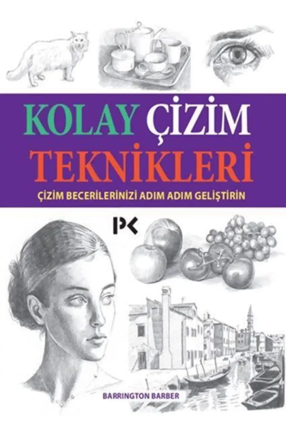 Profil Kitap Kolay Çizim Teknikleri Barrington Barber Sanat Tutkunları İçin Kapsamlı Bir Rehber