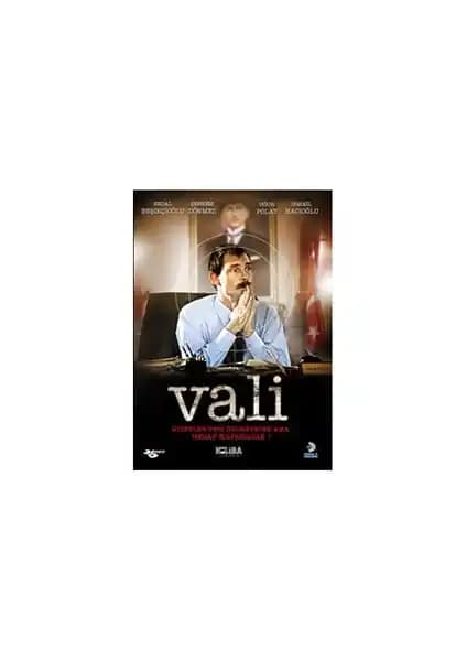 Vali: Türkiye'nin Toplumsal ve Politik Meselelerini Derinlemesine İşleyen Bir Türk Filmi
