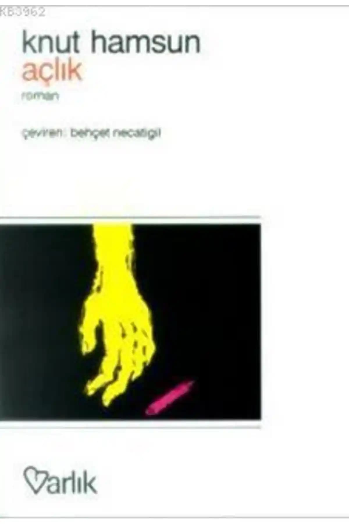 Açlık Romanı Knut Hamsun'un Eşsiz Eseri Varlık Yayınları Tarafından Sunuluyor