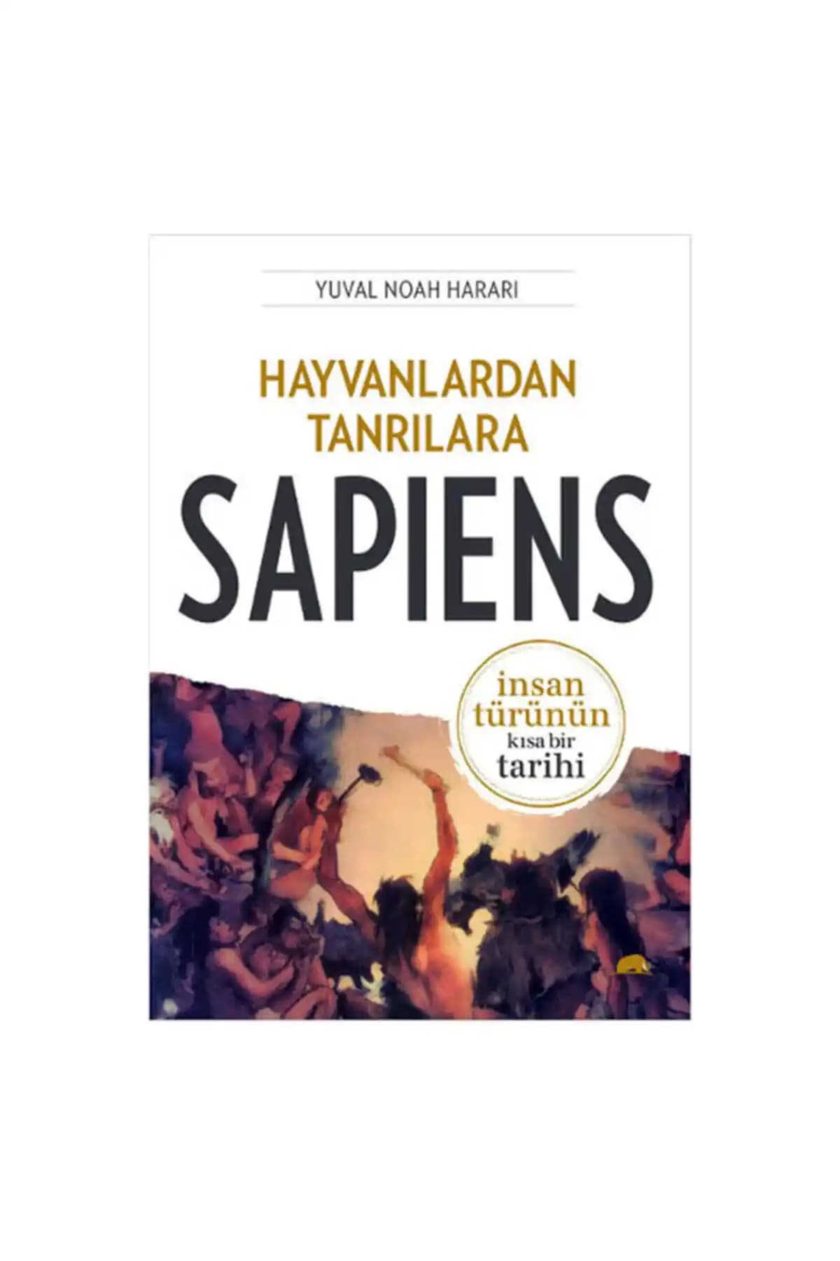 Hayvanlardan Tanrılara: İnsanlık Tarihini Anlayan Detaylı Bir Felsefi Eser