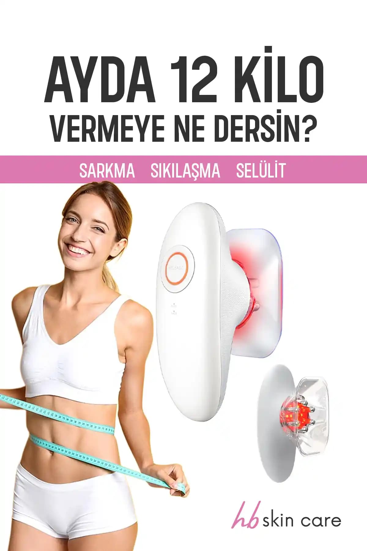 HB Skin Care EMS Vücut Şekillendirici: Selülit Giderici ve Cilt Sıkılaştırıcı Teknoloji