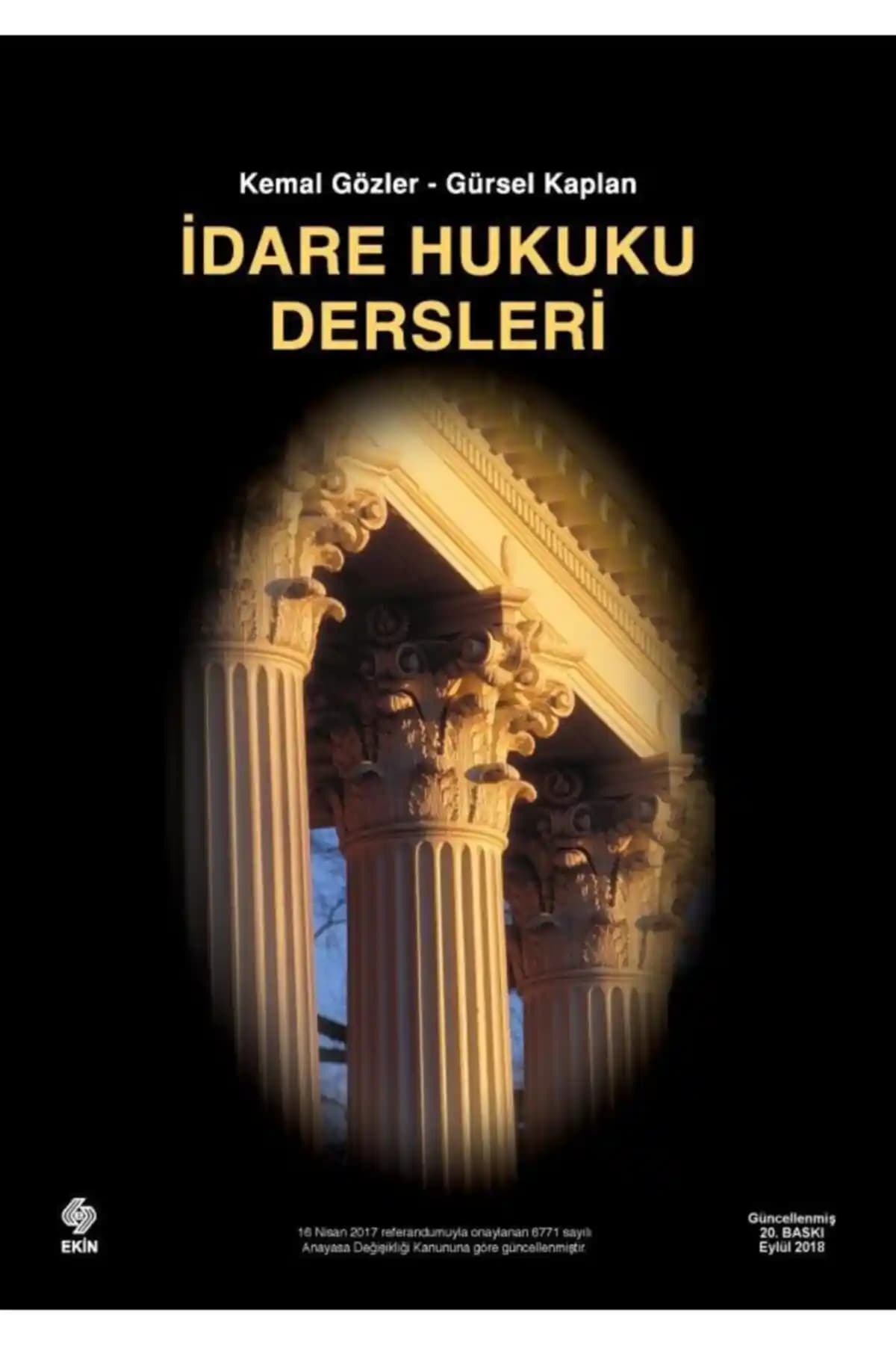 İdare Hukuku Dersleri Kitabı 24. Baskı Gelişmiş İçerik ve Güncel Bilgilerle Sunuluyor
