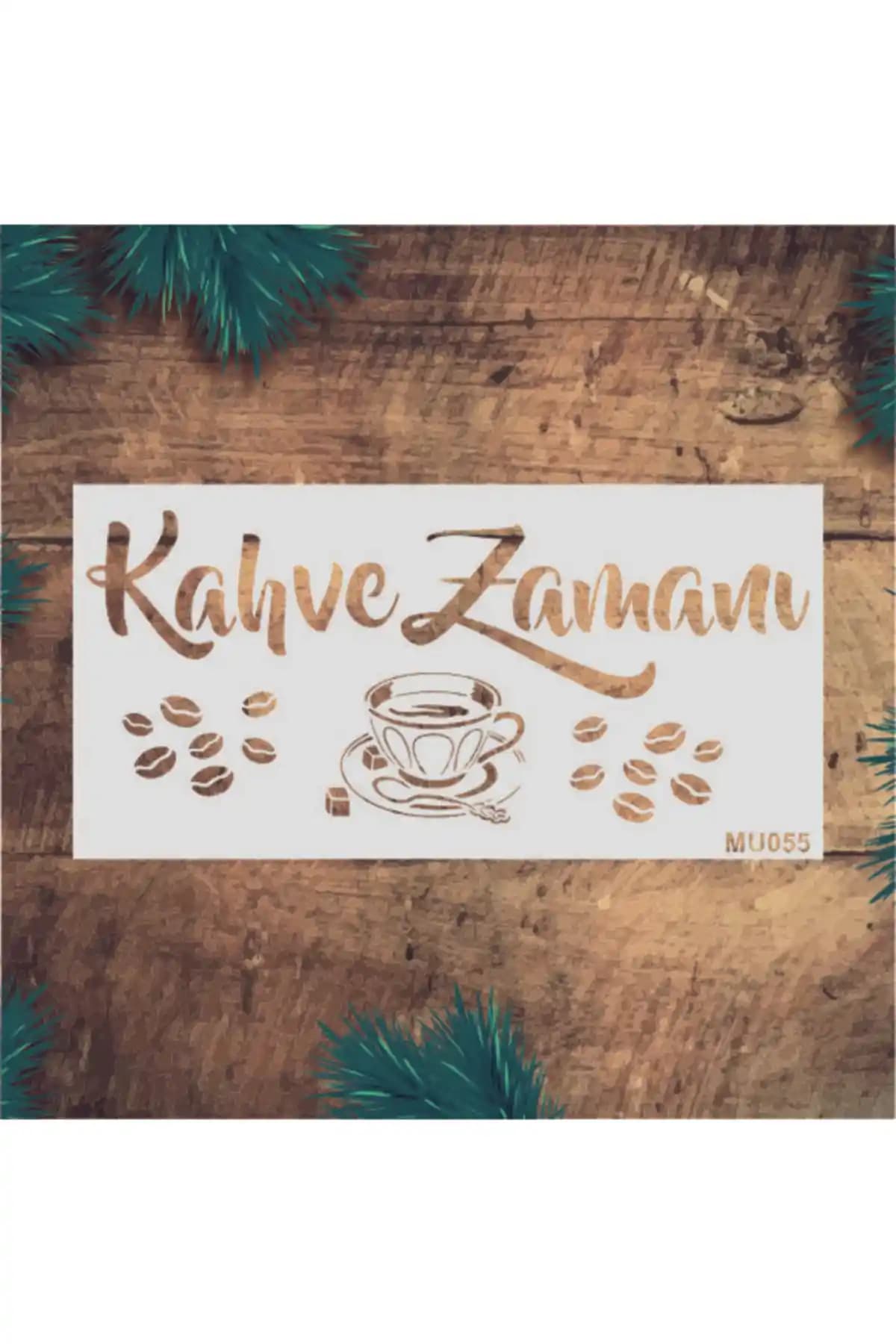 Mu055 Kahve Zamanı Stencil Şablonu ile Evinize Yenilik Katın