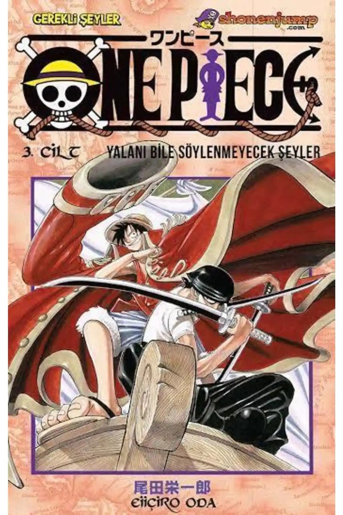 One Piece 3. Cilt: Yalanı Bile Söylenmeyecek Şeyler - Türkçe Manga Baskısı ve Detaylar