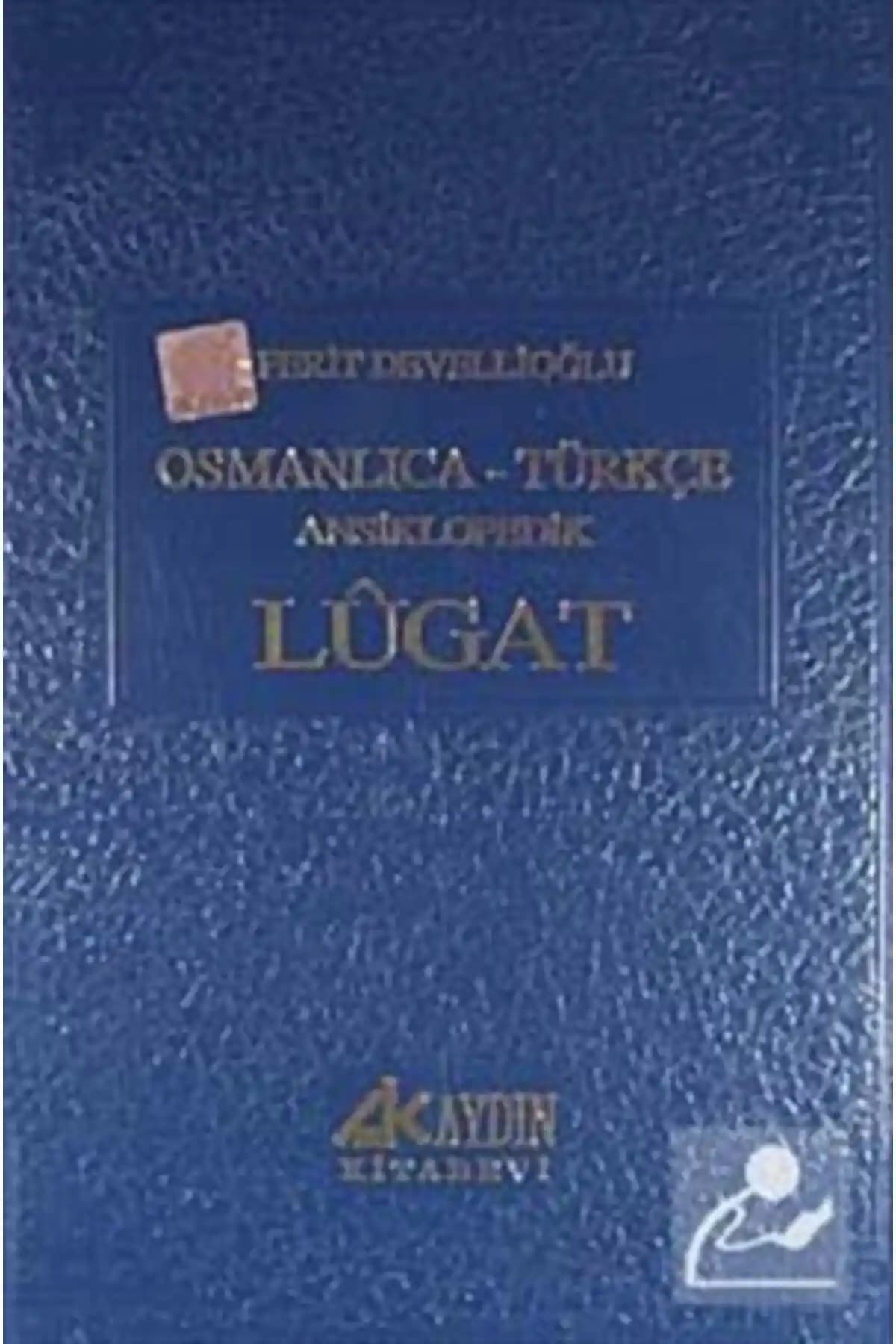 Osmanlıca-Türkçe Ansiklopedik Lâgat: Detaylı İçerik ve Kullanım Kılavuzu