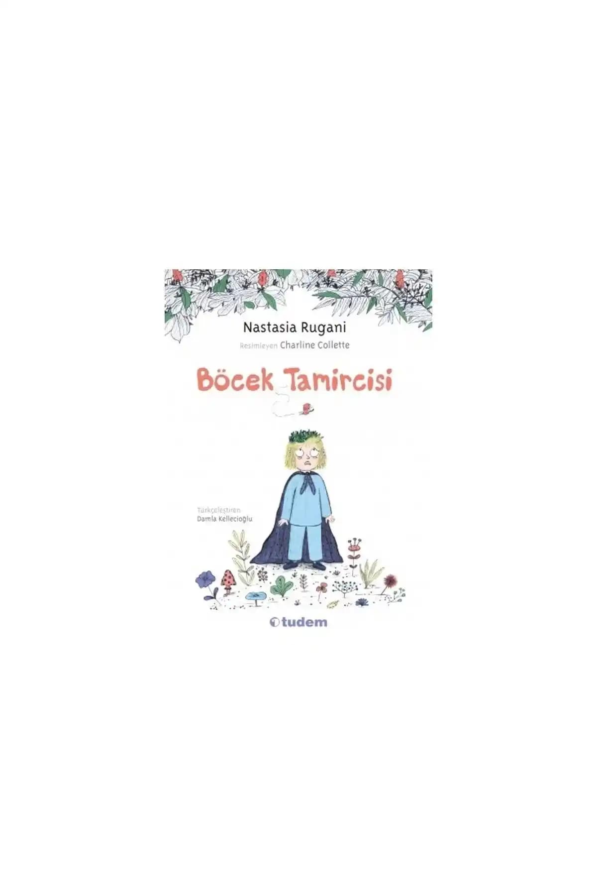 Tudem Yayınları Böcek Tamircisi Çocuklar İçin Eğlenceli ve Eğitici Bir Gençlik Romanı