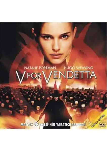 V For Vendetta: Distopik Temalar ve Politik Mesajlar İçeren Bir Film Analizi