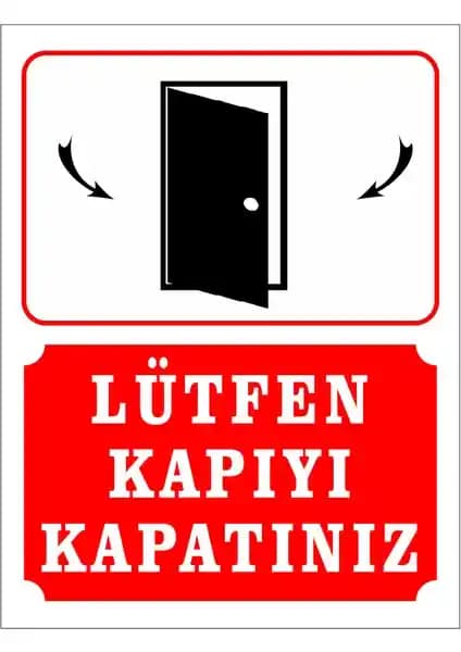 Reklam Amaçlı Kapı Uyarı Levhası Güvenlik ve Dikkat Çekiciliği Sağlayan Pratik Çözüm