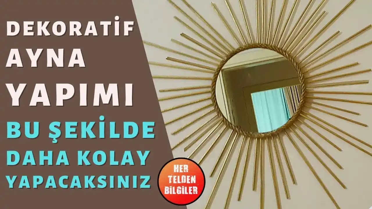 Evde Dekoratif Ayna Yapımı: Kendin Yap Projeleriyle Evinize Şıklık Katın