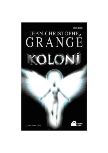 Jean-Christophe Grange'in 'Koloni' ve 'Küllerin Günü' Kitaplarının Detaylı Karşılaştırması 1