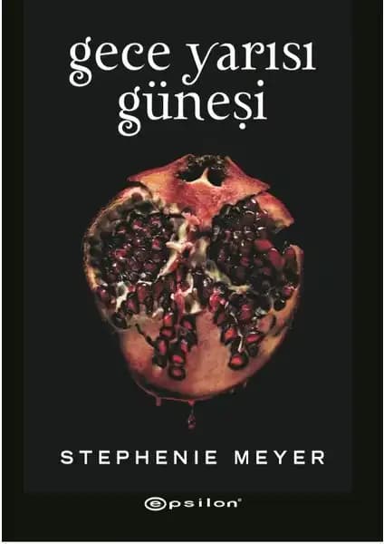 Stephenie Meyer’in Alacakaranlık ve Gece Yarısı Güneşi Kitaplarının Karşılaştırması 2