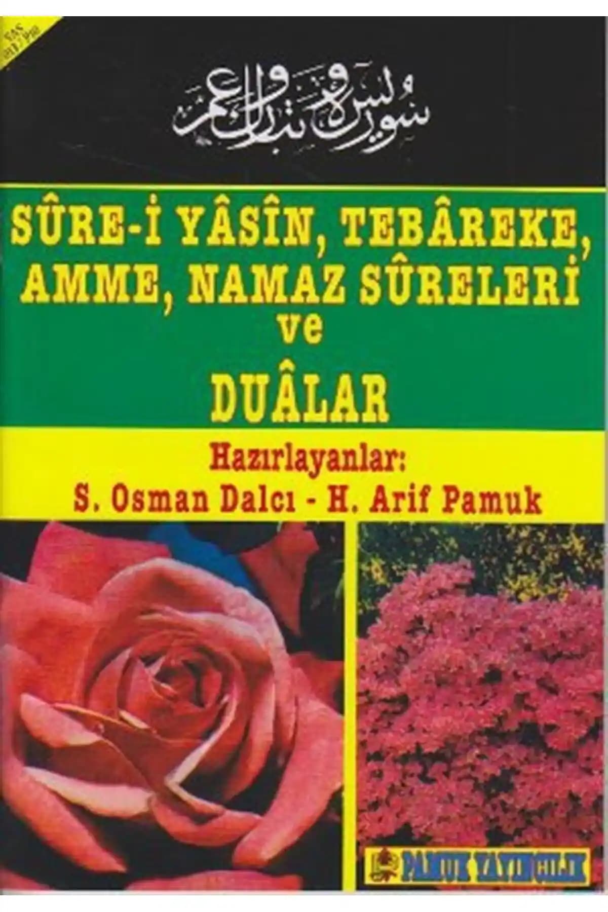 Dini İçerikli Sureler ve Dualar İçeren Pratik Namaz Kitabı Detayları
