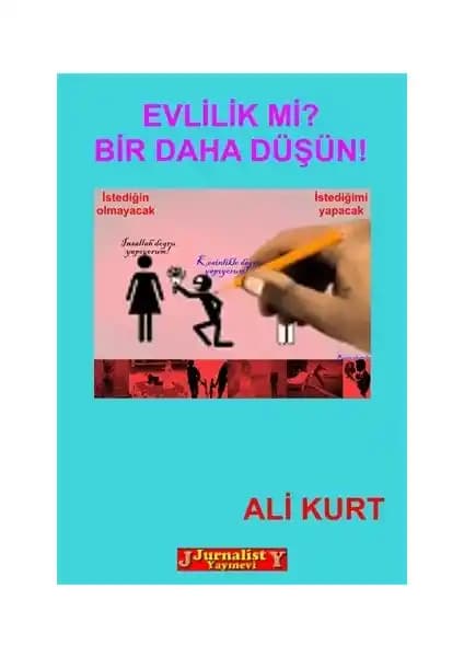 Evlilik ve İnsan Psikolojisi Üzerine Derin Bir Analiz ve Toplumsal Perspektifler