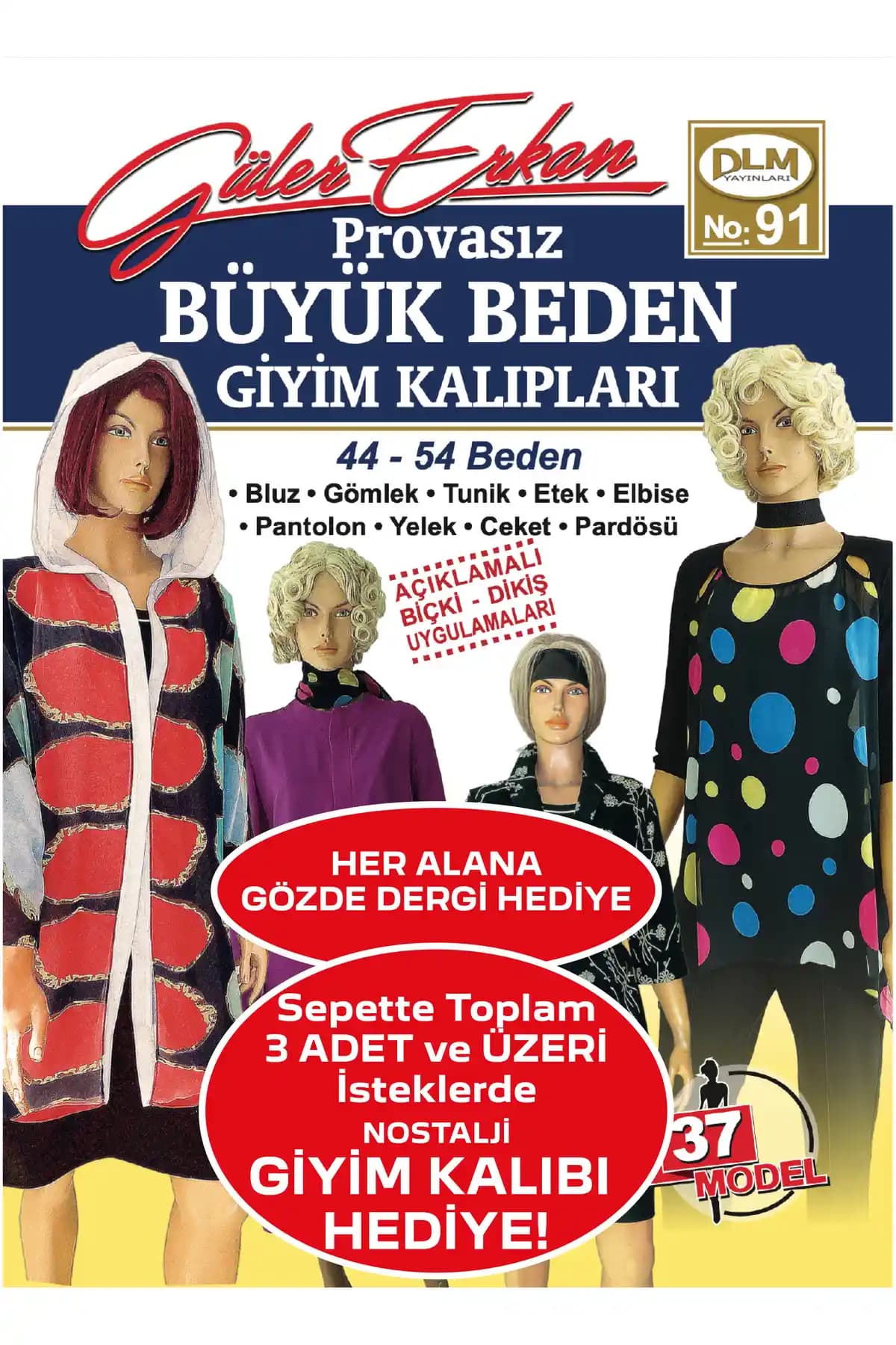 Güler Erkan’ın Provasız Büyük Beden Giyim Kalıpları Kitabı Moda ve El Sanatları İçin Güncel Bir Kaynak