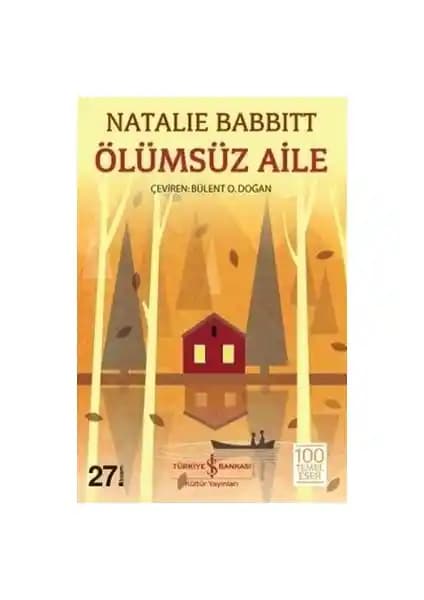 İş Bankası Kültür Yayınları'ndan Çocuklar İçin Özel Natalie Babbitt Romanı