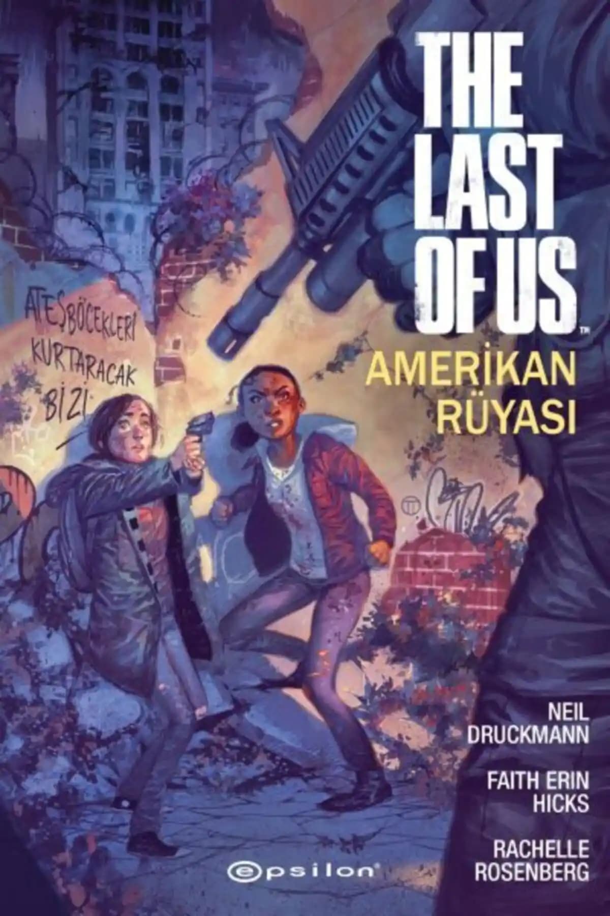 The Last Of Us: Amerikan Rüyası Çizgi Romanı İncelemesi ve Temel Bilgiler